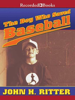 cover image of The Boy Who Saved Baseball